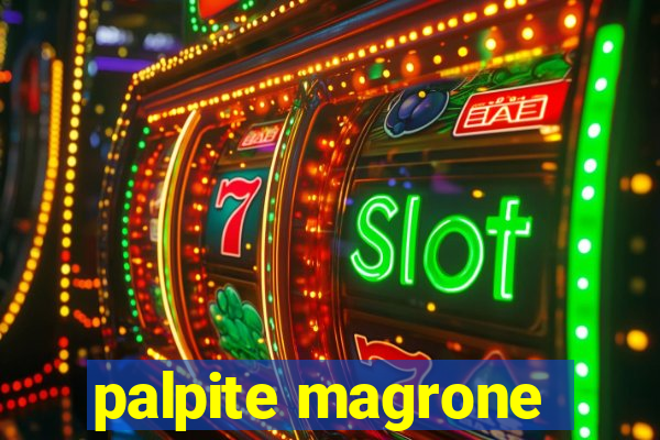 palpite magrone